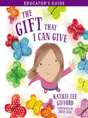 cover image of The Gift That I Can Give Educator's Guide